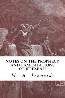 Notes on the Prophecy and Lamentations of Jerem... 1530599784 Book Cover