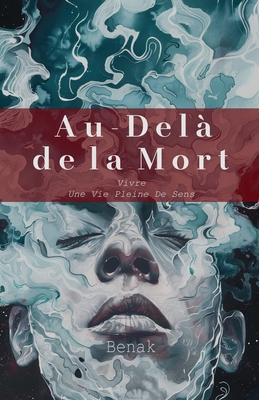 Au-delà de la Mort [French] B0CXYWYC18 Book Cover