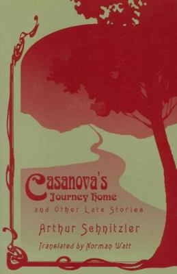 Casanova's Journey Home and Other Late Stories ... 1572410744 Book Cover