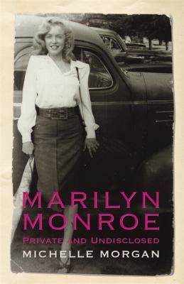 Marilyn Monroe : Private and Undisclosed 1845295242 Book Cover