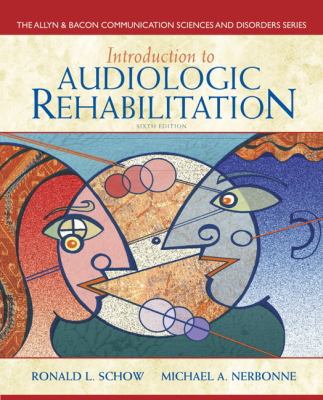 Introduction to Audiologic Rehabilitation 0132582570 Book Cover