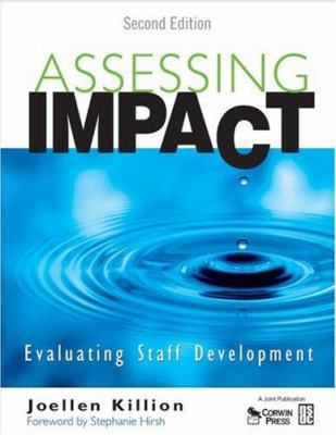 Assessing Impact: Evaluating Staff Development ... 1412953553 Book Cover