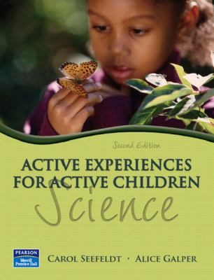 Active Experiences for Active Children: Science 0131752561 Book Cover