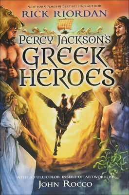 Percy Jackson's Greek Heroes 0606394982 Book Cover
