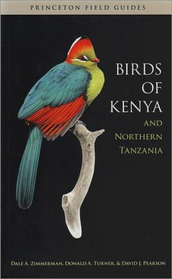 Birds of Kenya and Northern Tanzania: Field Gui... 0691010218 Book Cover