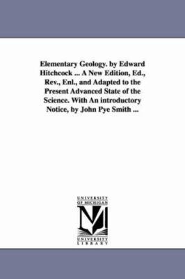Elementary Geology. by Edward Hitchcock ... A N... 142554732X Book Cover