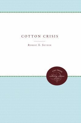 Cotton Crisis 0807897825 Book Cover