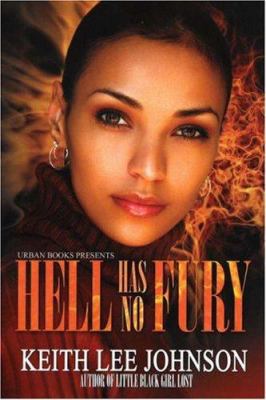 Hell Has No Fury 1601620195 Book Cover