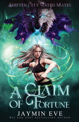 A Claim of Fortune: Shifter City Fated Mates 3 1925876411 Book Cover