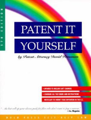 Patent It Yourself 0873373642 Book Cover