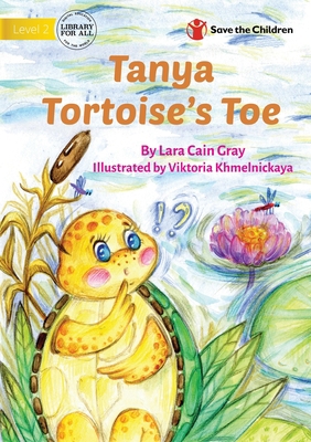 Tanya Tortoise's Toe 192289530X Book Cover