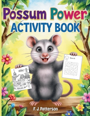 Possum Power Activity Book [Large Print] B0FYRPJ5H2 Book Cover