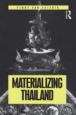 Materializing Thailand 1859733069 Book Cover