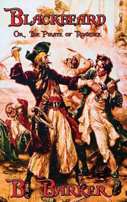 Blackbeard Or, The Pirate of Roanoke 1515422445 Book Cover