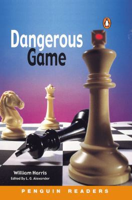 Dangerous Game: Peng3:Dangerous Game NE Harris ... 0582427460 Book Cover