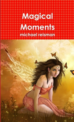 Magical Moments 1300912405 Book Cover