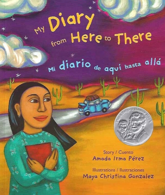 My Diary from Here to There / Mi Diario de Aqui... [Spanish] 0892392304 Book Cover