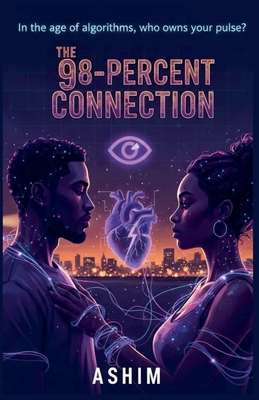 The 98-Percent Connection B0GQKGKY5Z Book Cover