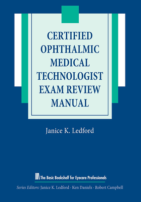 Certified Ophthalmic Medical Technologist Exam ... 1556424221 Book Cover