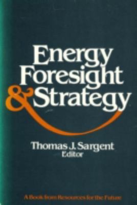 Energy, Foresight, and Strategy 0915707101 Book Cover
