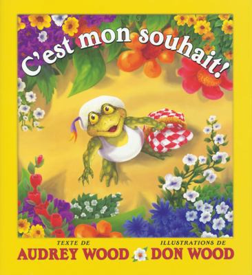 C'est Mon Souhait (French) [French] 0439966299 Book Cover