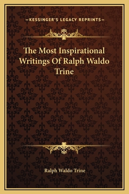 The Most Inspirational Writings Of Ralph Waldo ... 1169352758 Book Cover