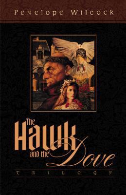 The Hawk and the Dove Trilogy (3-in-1 Volume) 1581341385 Book Cover
