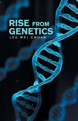 Rise from Genetics 154376925X Book Cover