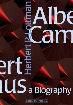 Albert Camus: A Biography: A Biography 3927258067 Book Cover