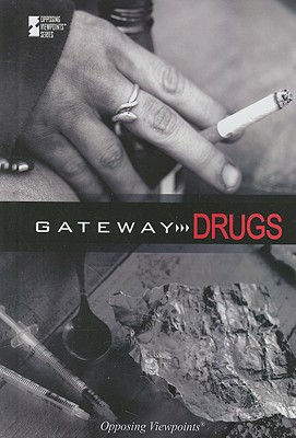 Gateway Drugs 0737740027 Book Cover