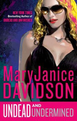 Undead and Undermined (Undead/Queen Betsy) 0425241270 Book Cover