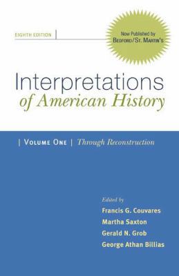 Interpretations of American History: Patterns &... 0312480490 Book Cover