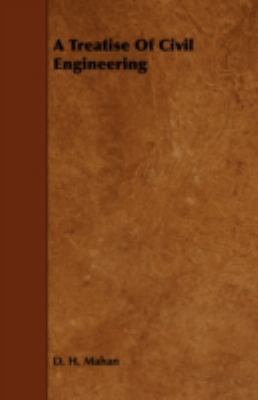 A Treatise of Civil Engineering 1443785695 Book Cover
