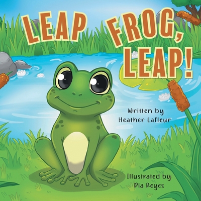 Leap Frog, Leap! 1038321972 Book Cover