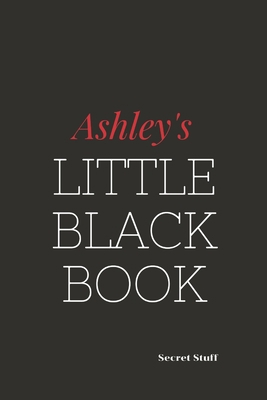 Ashley's Little Black Book: Ashley's Little Bla... B083XTHMC7 Book Cover