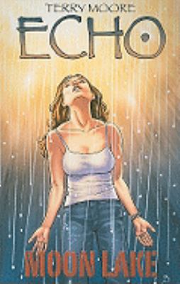 Echo Volume 1: Moon Lake 1892597403 Book Cover
