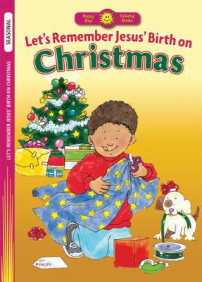 Let's Remember Jesus' Birth on Christmas 078472055X Book Cover