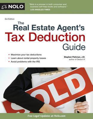 The Real Estate Agent's Tax Deduction Guide 1413320015 Book Cover