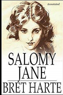 Salomy Jane "Annotated" B08JGYKDVY Book Cover