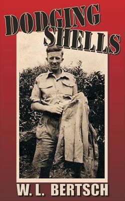 Dodging Shells 0986702234 Book Cover