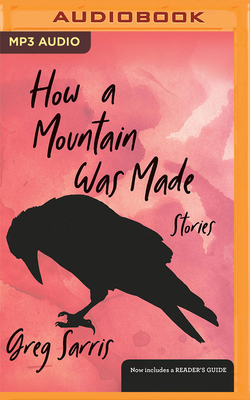 How a Mountain Was Made: Stories 1713661772 Book Cover