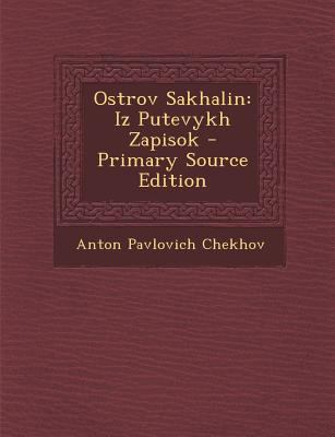 Ostrov Sakhalin: Iz Putevykh Zapisok [Russian] 1293836494 Book Cover