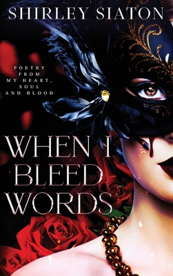 When I Bleed Words 6214900822 Book Cover