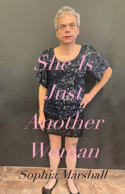 She Is Just Another Woman B0BXMWW9W2 Book Cover