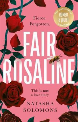 Fair Rosaline: THE DARK, CAPTIVATING AND SUBVER... 1786582678 Book Cover