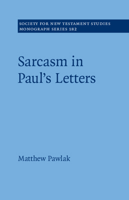Sarcasm in Paul's Letters 1009271903 Book Cover