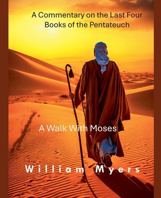 A Walk With Moses B0DKB2PQ6M Book Cover