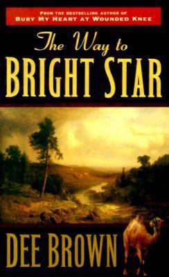 The Way to Bright Star 0812589130 Book Cover