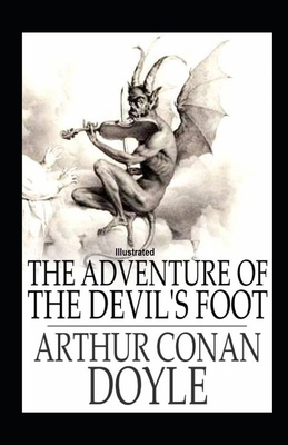 The Adventure of the Devil's Foot Illustrated B08KR4S8SL Book Cover