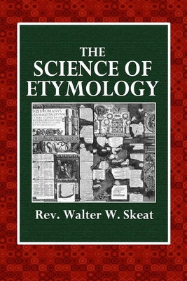 The Science of Etymology 1794780394 Book Cover